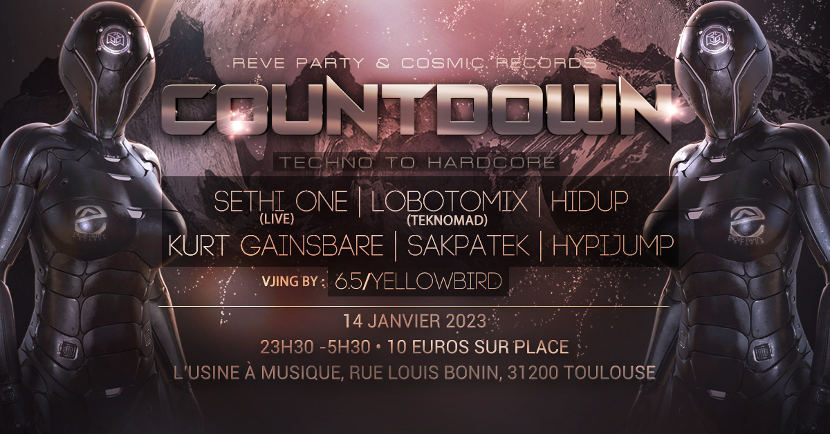Photo de COUNTDOWN #1 | L'USINE À MUSIQUE | REVE PARTY x COSMIC RECORDS | TECHN
